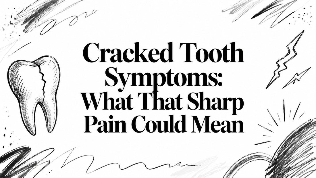 Cracked Tooth Symptoms: What That Sharp Pain Could Mean