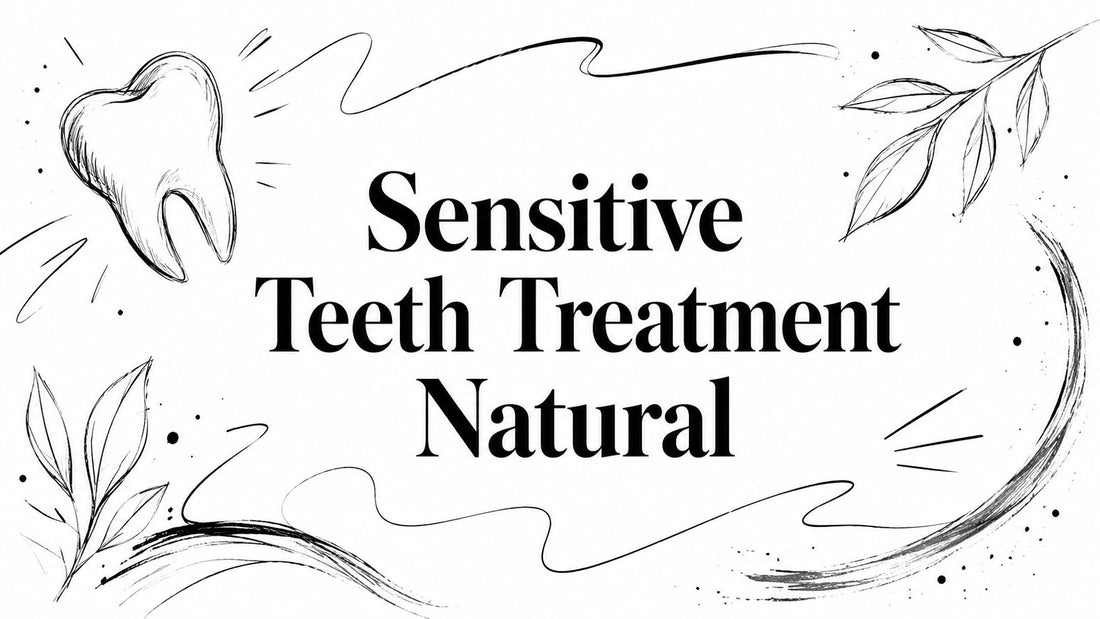Sensitive Teeth Treatment Natural
