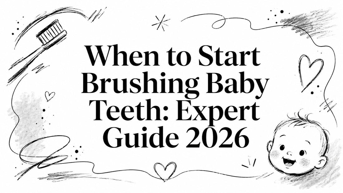 When to Start Brushing Baby Teeth: Expert Guide 2026
