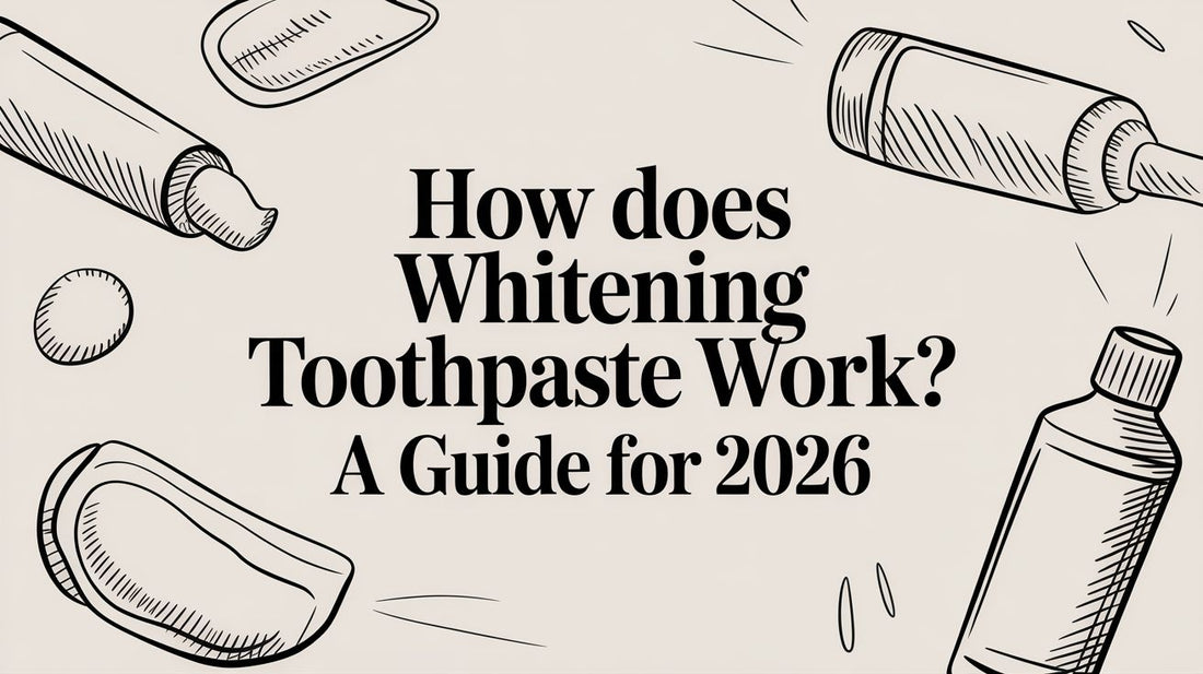 How Does Whitening Toothpaste Work? A Guide for 2026